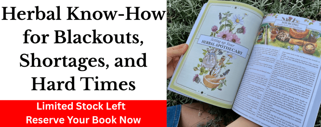 Banner promoting an herbal apothecary book for blackouts, shortages, and hard times, showing a person holding an illustrated herbal guide with a call to reserve a copy.