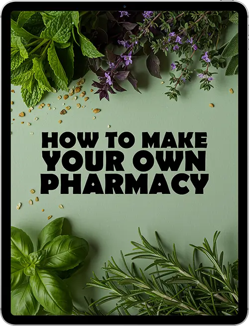 How to Make Your Own Pharmacy bonus survival guide with medicinal herbs and natural remedies from BlastProof David’s Shield